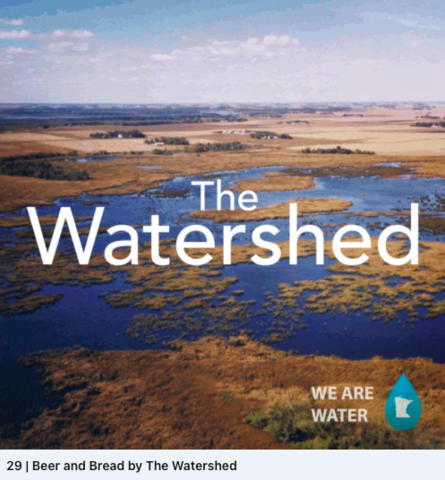 The Watershed Podcast : Episode 29 Beer and Bread