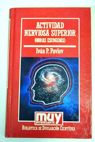 Iván Pávlov ¨Actividad nerviosa superior¨