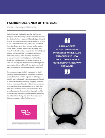 Rada Krivokapić Radonjić modna kreatorka i stilistkinja je proglašena za najboljeg svjetskog modnog dizajnera za 2022/23 godinu u konkurenciji svih država svijeta