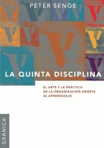Peter Senge publica "La Quinta Disciplina"
