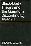 Book, Black-Body Theory and the Quantum Discontinuity, 1894-1912.