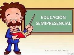 Educación Semipresencial