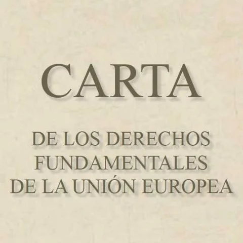 Carta de los Derechos Fundamentales de la Unión Europea