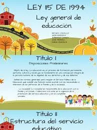 (2011)  Ley General de Educación promulgada en 1994
