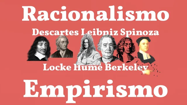 Racionalismo y Empirismo (s. XVII)