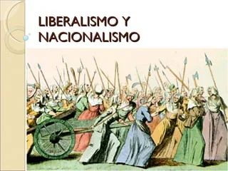 Revolución liberal y nacionalista