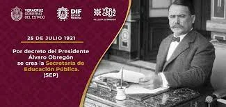 Creación de la Secretaría de Educación Publica.