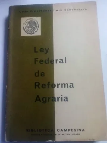 Ley Federal de la Reforma Agraria.
