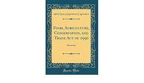 Farm Bills of the 1990's