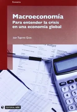 La Macroeconomía y la Crisis
