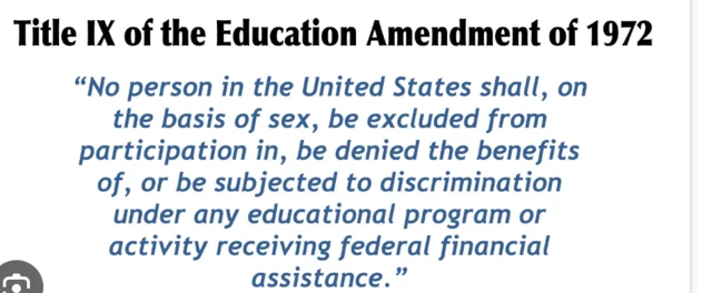 Title IX (of the education Amendment Act of 1972)