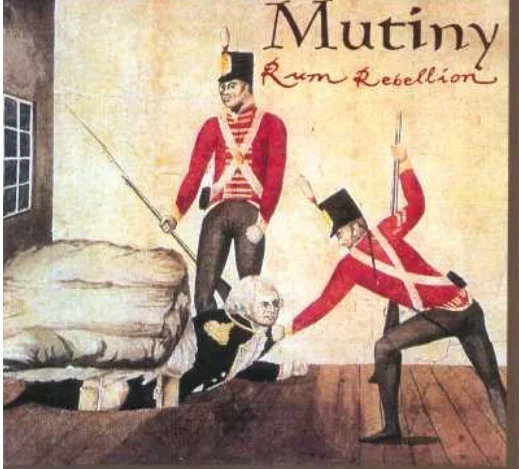 The Rum Rebellion Starts