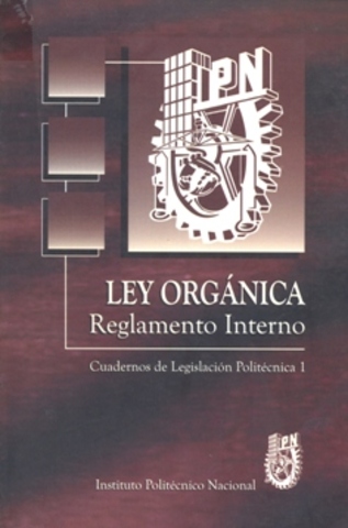entra en vigor la ley organica IPN
