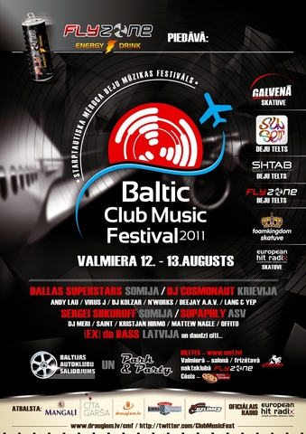 BALTIC CLUB MUSIC FESTIVAL 2011 Valmierā
