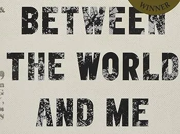 Between the World and Me