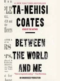 Between the World and Me Coates
