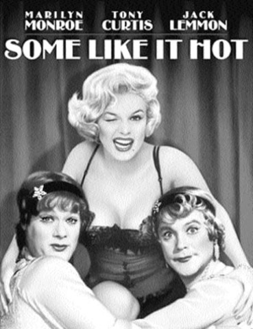 Some Like It Hot