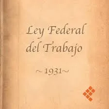Ley federal del trabajo