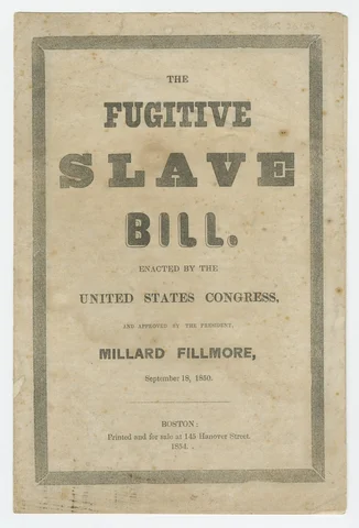 The Compromise of 1850 including the Fugitive Slave Act