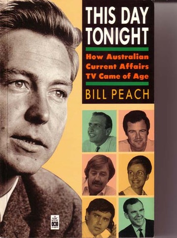 This Day Tonight, Australia's first national nightly TV current affairs program, premieres on ABC-TV, hosted by Bill Peach.