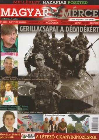 A Jobbik első pártújságjának, a Magyar Mércének a megjelenése
