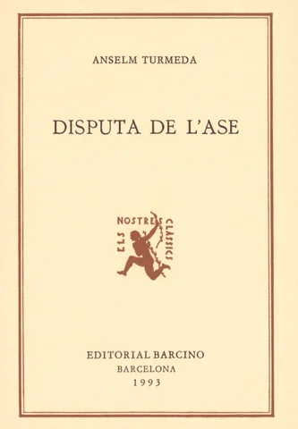 LA DISPUTA DE L'ASE - ANSELM TURMEDA