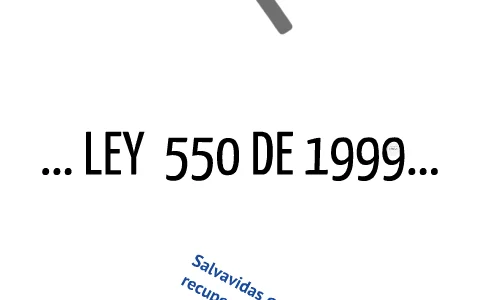 LEY 550 DE 1999