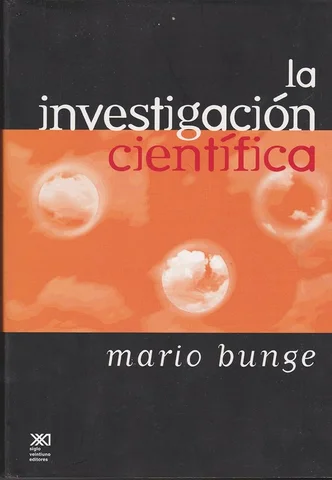 La investigación científica, su estrategia y su filosofía