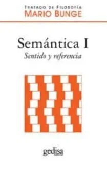Semántica I: sentido y referencia