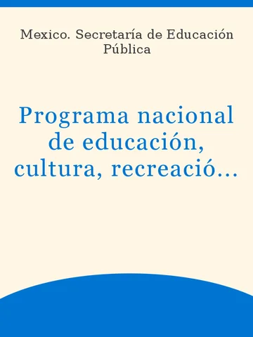 Programa Nacional de Educación, Recreación, Cultura y Deporte