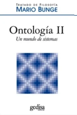 Ontología II: Un mundo de sistemas