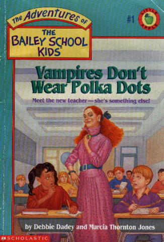 I read "Vampires Don't Wear Polka Dots" by Debbie Dadey