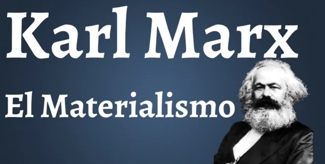 Karl Marx, Materialismo (1818-1883):