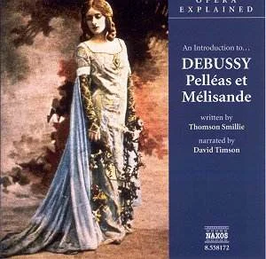 Opera Pelléas et Mélisande