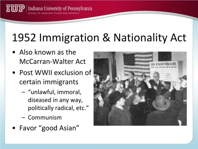 The Immigration and Nationality Act