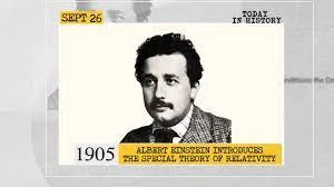September 26: Albert Einstein's formulation of special relativity.