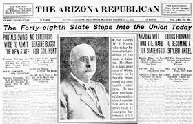 February 14: Arizona becomes the last state to be admitted to the continental Union.