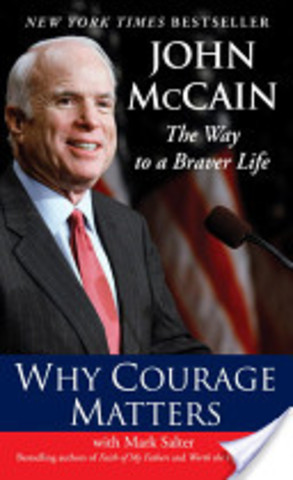 Why Courage Matters by John McCain