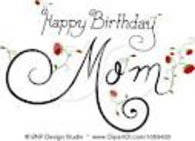 My Mom's Birthday