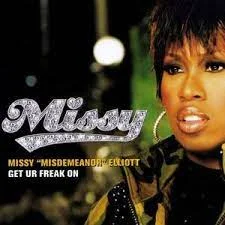 "Get Your Freak On" by Missy Elliot