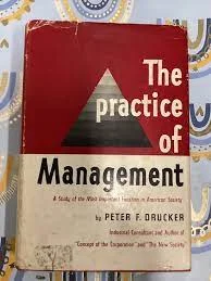 1954 PRACTICA DE MANAGEMENT. Peter Drucker