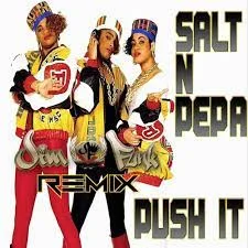 "Push It" by Salt-N-Pepa