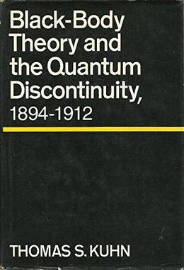 "Black-Body Theory and the Quantum Discontinuity, 1894-1912" was published