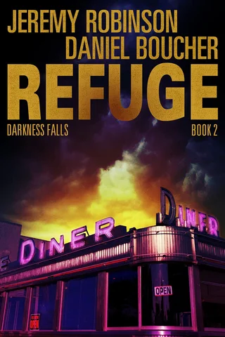 Darkness Falls (Refuge, Book 2)