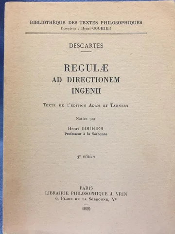 DESCARTES PUBLICA "REGLES PER A LA DIRECCIO DE L'ESPERIT"