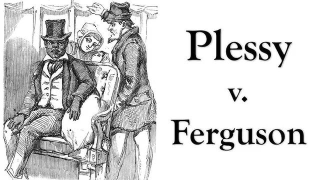 Plessy v. Ferguson