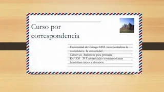 La enseñanza por correspondencia