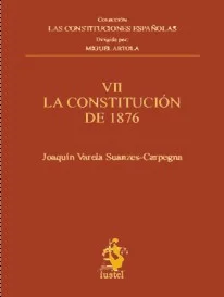 La Constitución de 1876.