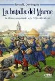 Francia detiene la ofensiva alemana en el Marne. La guerra de desgaste empieza en el frente occidental.