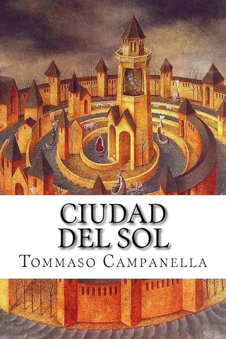 "La ciudad del sol" - Tommaso Campanella